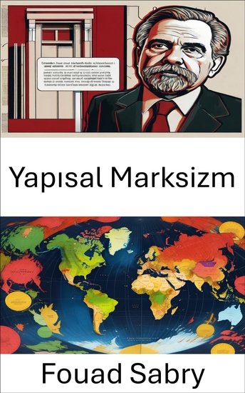 Yapısal Marksizm - Çağdaş Toplumlarda Güç Dinamiklerini Anlamak - cover