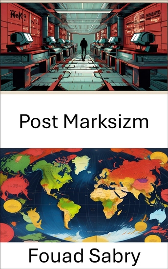 Post Marksizm - Modern Çağda Güç ve Sınıfı Yeniden Tasarlamak - cover