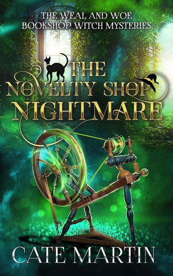 The Novelty Shop Nightmare - A Weal & Woe Bookshop Witch Mystery - cover