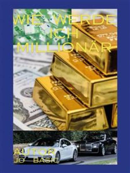 Wie werde ich schnell zum millionär - cover