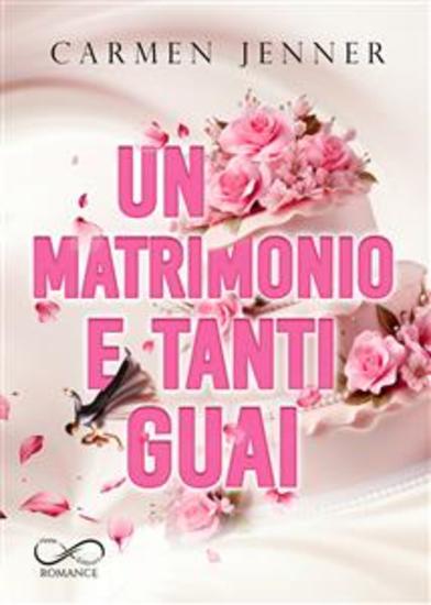 Un matrimonio e tanti guai - cover