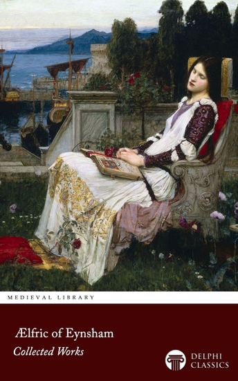 Delphi Collected Works of Ælfric of Eynsham Illustrated - cover