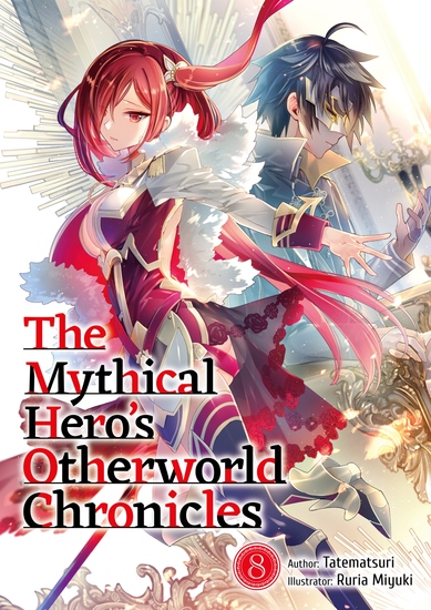 The Mythical Hero's Otherworld Chronicles: Volume 8 - cover