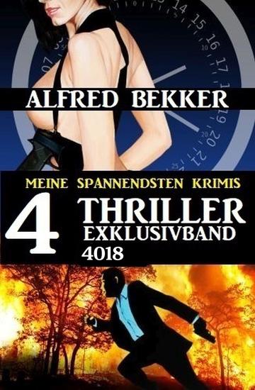 4 Thriller Exklusivband 4018 - Meine spannendsten Krimis - cover
