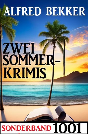 Zwei Sommerkrimis Sonderband 1001 - cover