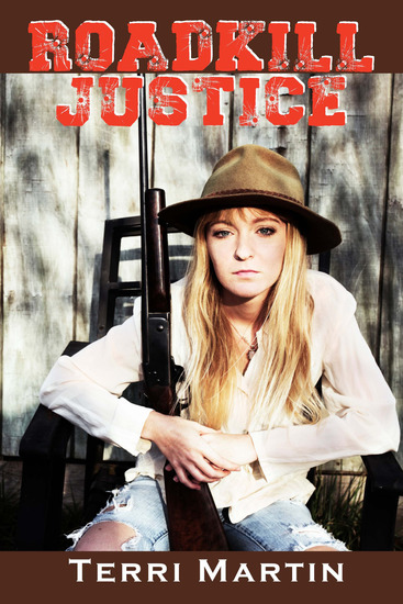 Roadkill Justice - Featuring Yooper Woodswoman Nettie Bramble - cover