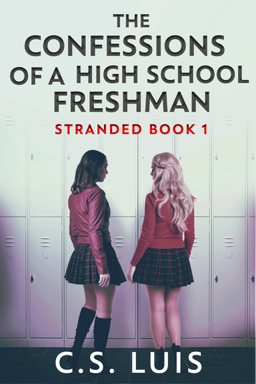 The Confessions Of A High School Freshman - cover