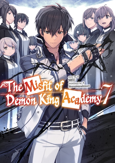 The Misfit of Demon King Academy: Volume 7 (Light Novel) - cover