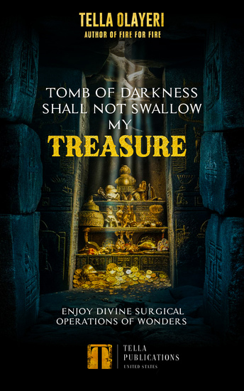 Tomb Of Darkness Shall Not Swallow My Treasure - Enjoy Divine Surgical Operations Of Wonders - cover