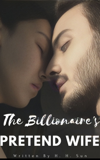 The Billionaire's Pretend Wife - Unexpected Love In An Arranged Marriage - cover