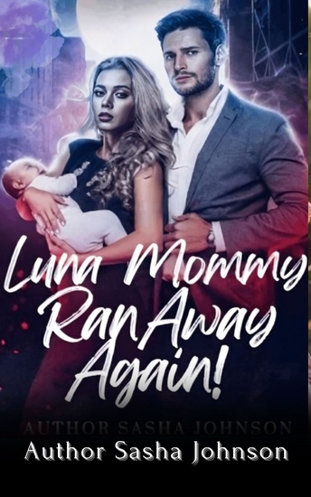 Luna Mommy Ran Away Again - Alpha Female Memory Loss Wolf Shifter Romance With Mysterious Past and Pack Drama - cover
