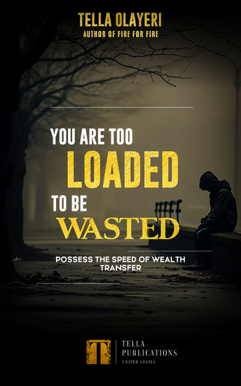 You Are Too Loaded To Be Wasted - Possess The Speed Of Wealth Transfer - cover