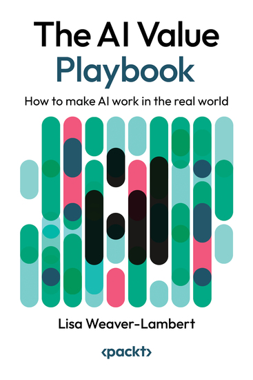 The AI Value Playbook - How to make AI work in the real world - cover