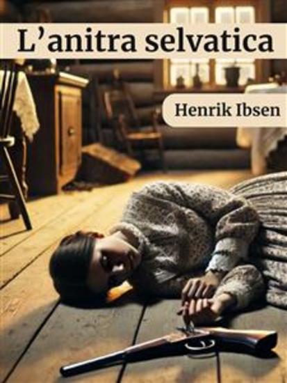 L'anitra selvatica - cover
