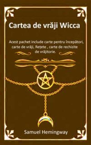 Cartea de vrăji Wicca - Acest pachet include carte pentru începători carte de vrăji Rețete carte de rechizite de vrăjitorie - cover