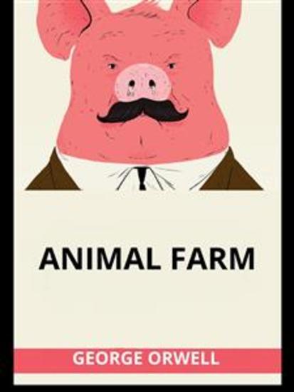 Animal Farm (Unabridged edition) - cover