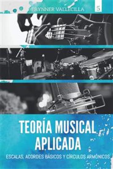 Teoría musical aplicada - Escalas acordes básicos y círculos armónicos - cover