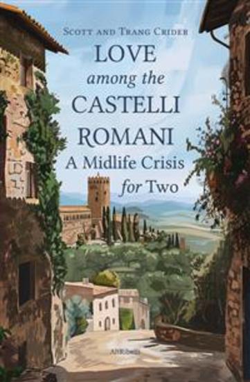 Love among the Castelli Romani: A Midlife Crisis for Two - cover
