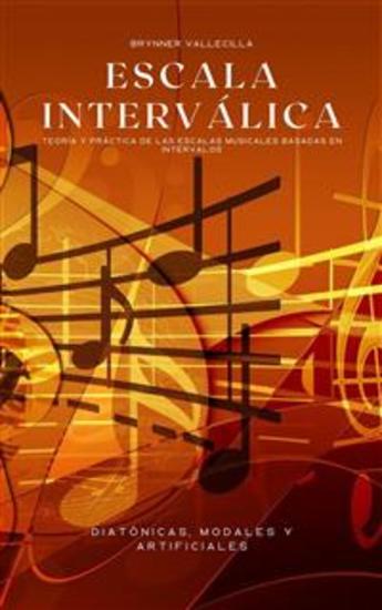 Escala interválica - Teoría y práctica de las escalas musicales basadas en intervalos - cover