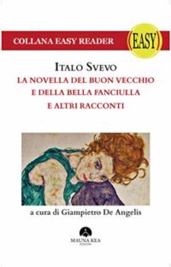 La Novella del Buon Vecchio e della Bella Fanciulla e altri racconti - A cura di Giampietro De Angelis - cover