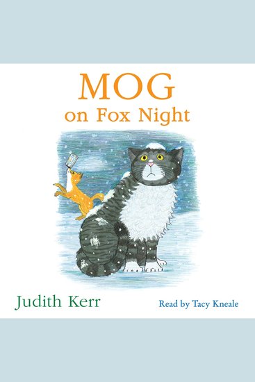Mog on Fox Night: The illustrated adventures of the nation’s favourite cat from the author of The Tiger Who Came To Tea - cover