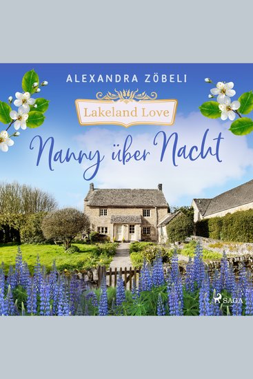 Nanny über Nacht - Großbritannien von seiner schönsten Seite – der neue Liebesroman der Erfolgsautorin - cover