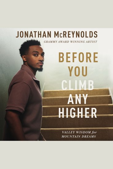 Before You Climb Any Higher - Valley Wisdom for Mountain Dreams - cover
