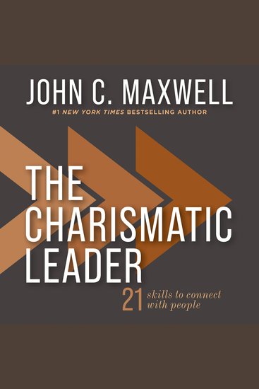 The Charismatic Leader - 21 Skills to Connect with People - cover
