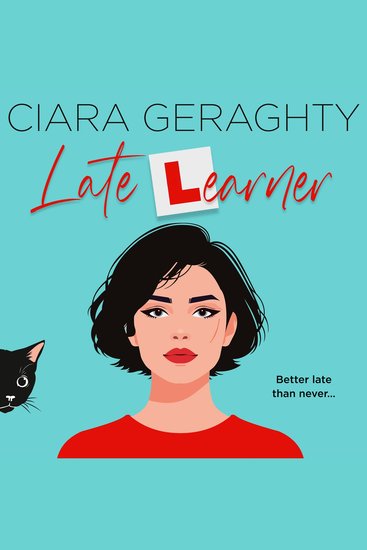 Late Learner: the new uplifting and life-affirming novel on bravery and overcoming life’s challenges from bestselling author - cover