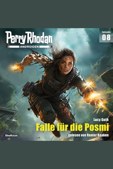 Perry Rhodan Androiden 08: Falle für die Posmi - cover