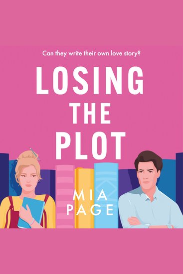 Losing the Plot: *Pre-order now* The laugh-out-loud enemies to lovers bookish romcom NEW for spring 2026! - cover
