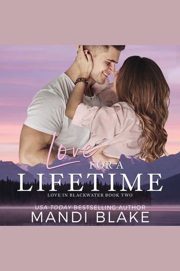Love for a Lifetime - A Small Town Christian Romance - cover