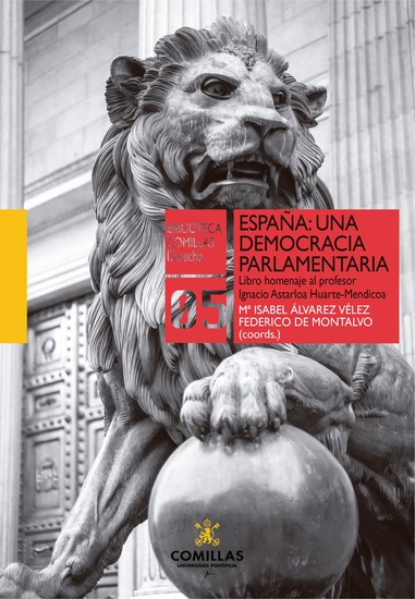 España: una democracia parlamentaria - Libro homenaje al profesor Ignacio Astarloa Huarte-Mendicoa - cover