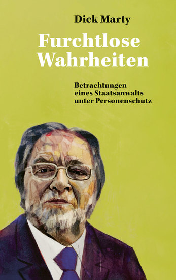 Furchtlose Wahrheiten - Betrachtungen eines Staatsanwalts unter Personenschutz - cover