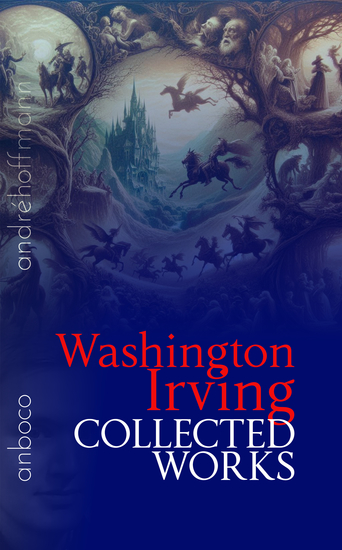 Collected Works of Washington Irving - anboco - cover