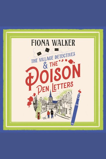 The Poison Pen Letters - A BRAND NEW brilliant and totally unputdownable cosy murder mystery series from Fiona Walker - cover