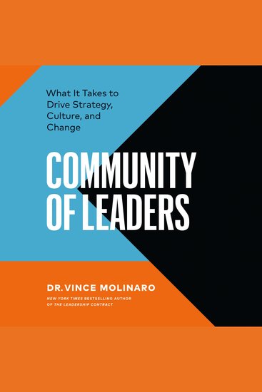 Community of Leaders - What It Takes to Drive Strategy Culture and Change - cover
