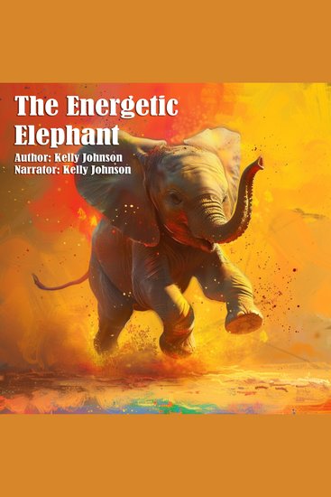 The Energetic Elephant - cover
