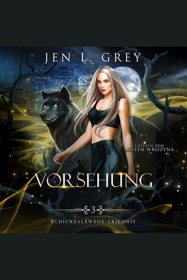 Vorsehung - Schicksalswege Trilogie 3 - cover