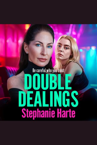 Double Dealings - A BRAND NEW gritty action-packed gangland thriller from Stephanie Hart - cover