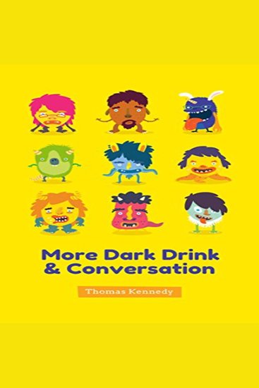 More Dark Drink and Conversation (In Mulligans Book 2) - cover