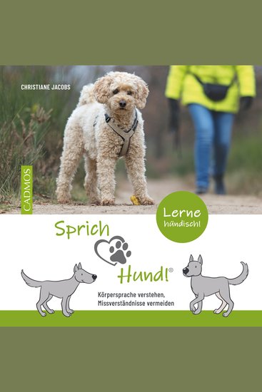 Sprich Hund! - Körpersprache verstehen Missverständnisse vermeiden - cover