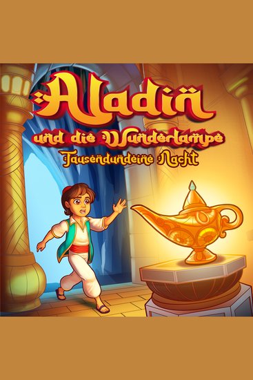 Aladin und die Wunderlampe (Märchen aus 1001 Nacht) - cover