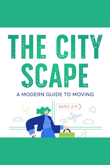 City Scape The: A Modern Guide to Moving - cover