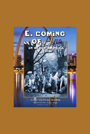 E Coming of Age in Black America - A Fictional Work - cover