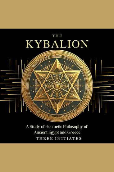 Kybalion The: A Study of Hermetic Philosophy of Ancient Egypt and Greece - cover