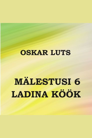 Ladina köök Mälestusi 6 - cover