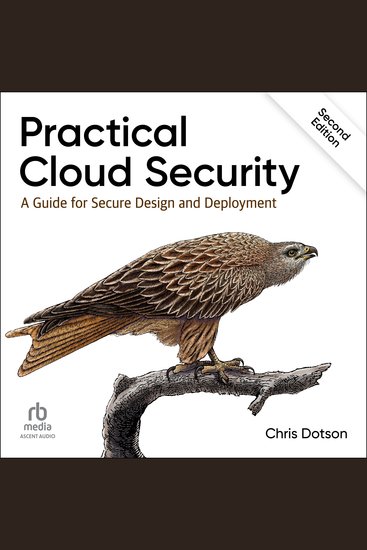 Practical Cloud Security - A Guide for Secure Design and Deployment (2nd Edition) - cover