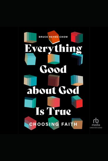 Everything Good about God Is True - Choosing Faith - cover