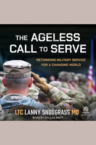 The Ageless Call to Serve - Rethinking Military Service for a Changing World - cover